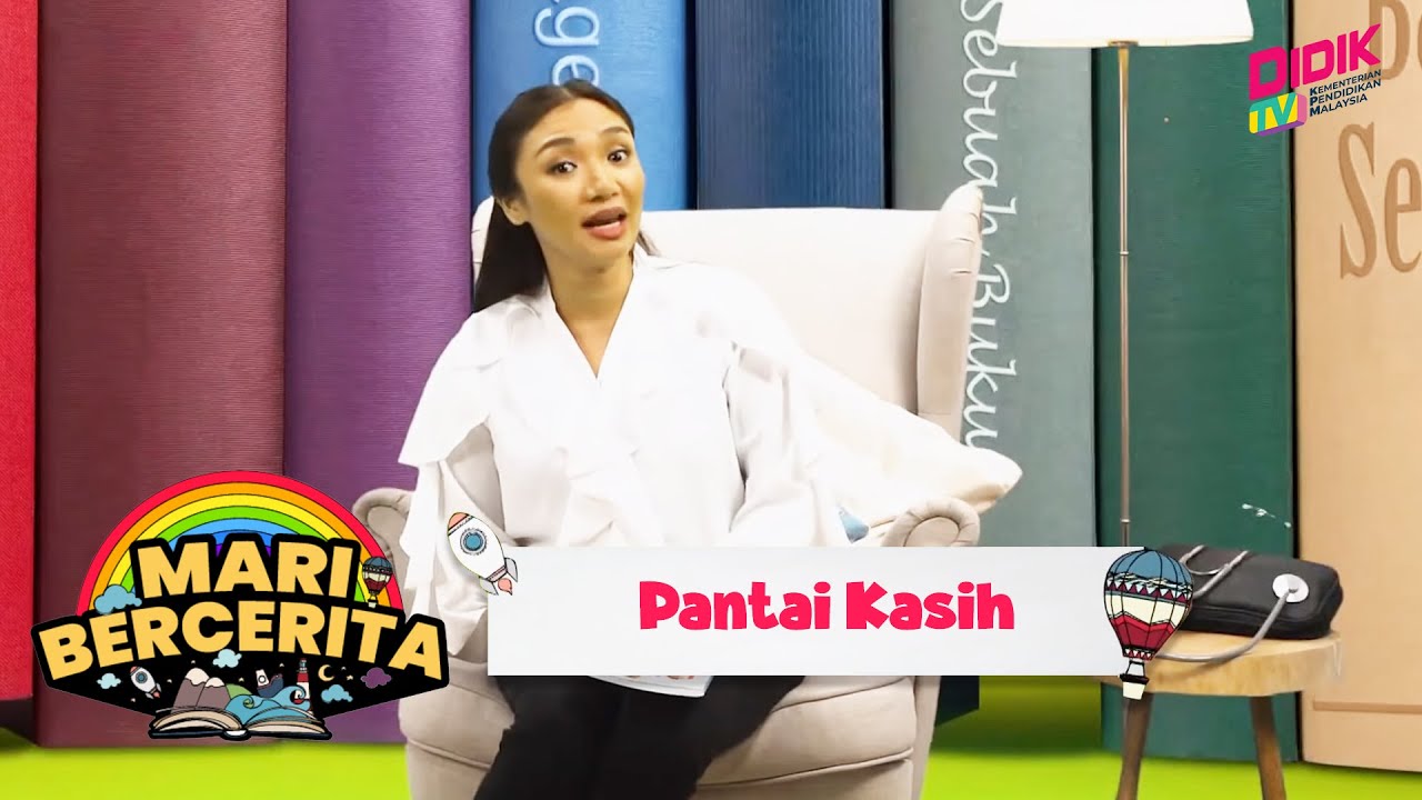 Mari Bercerita | Episode 19 - Pantai Kasih