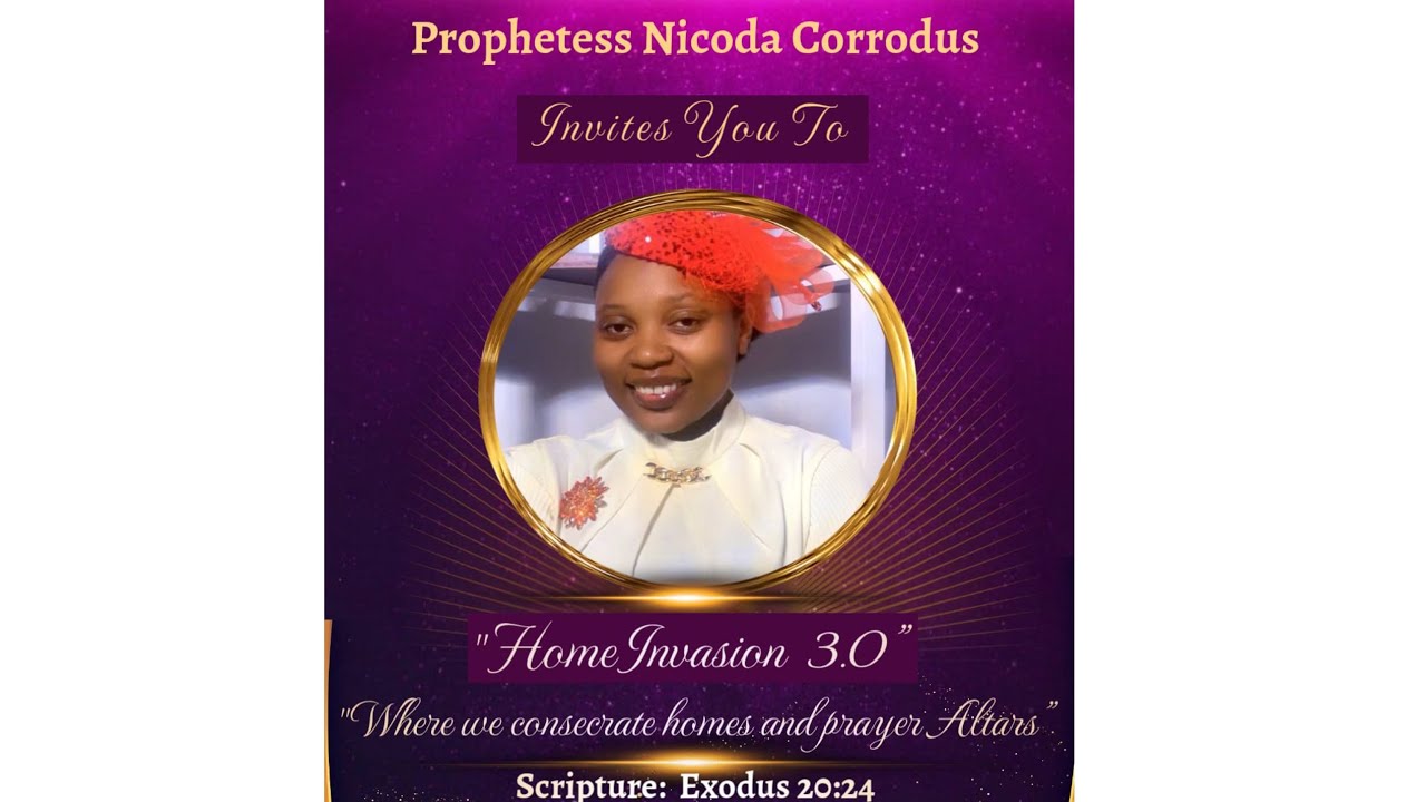 CONSECRATION OF HOME AND ALTARS IN THE HOME||HOME INVASION 3.0 With Prophetess Coda