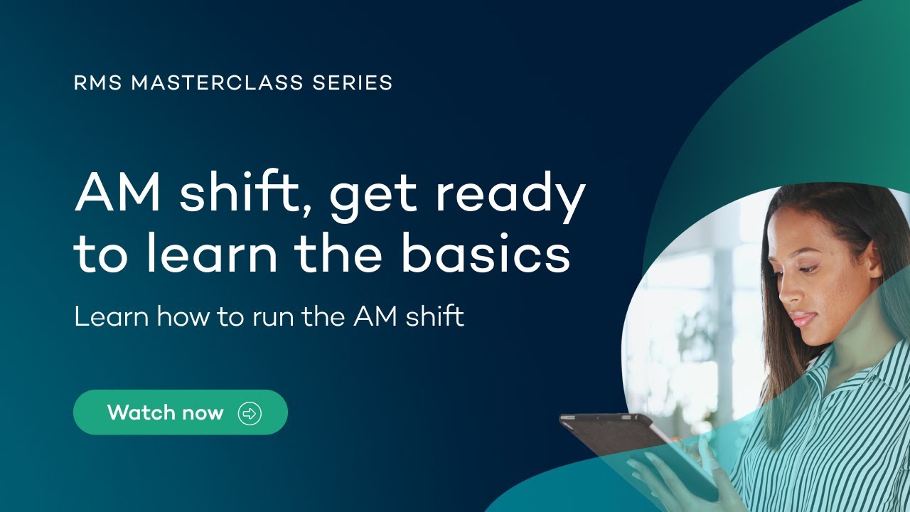 Part Two: AM shift, get ready to learn the basics.