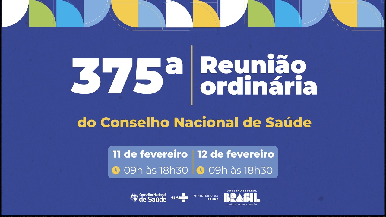 375ª Reunião Ordinária do Conselho Nacional de Saúde