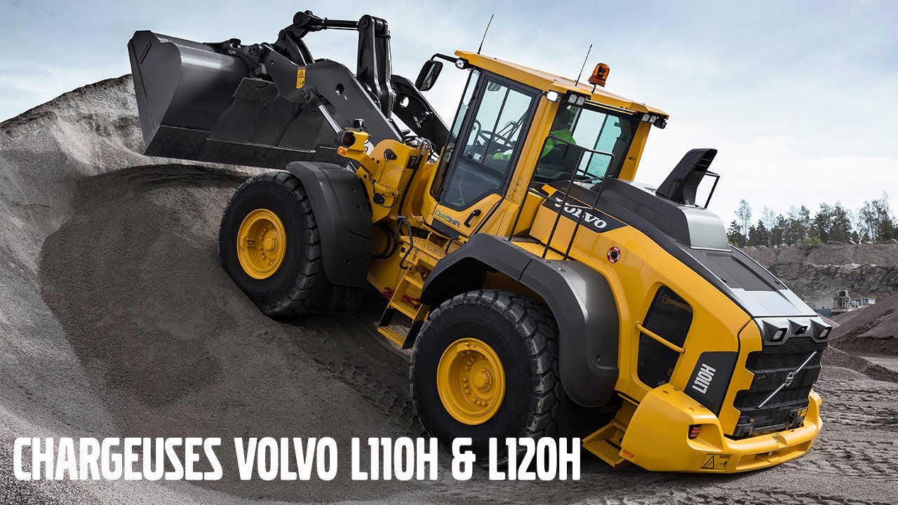Chargeuses Volvo L110H et L120H