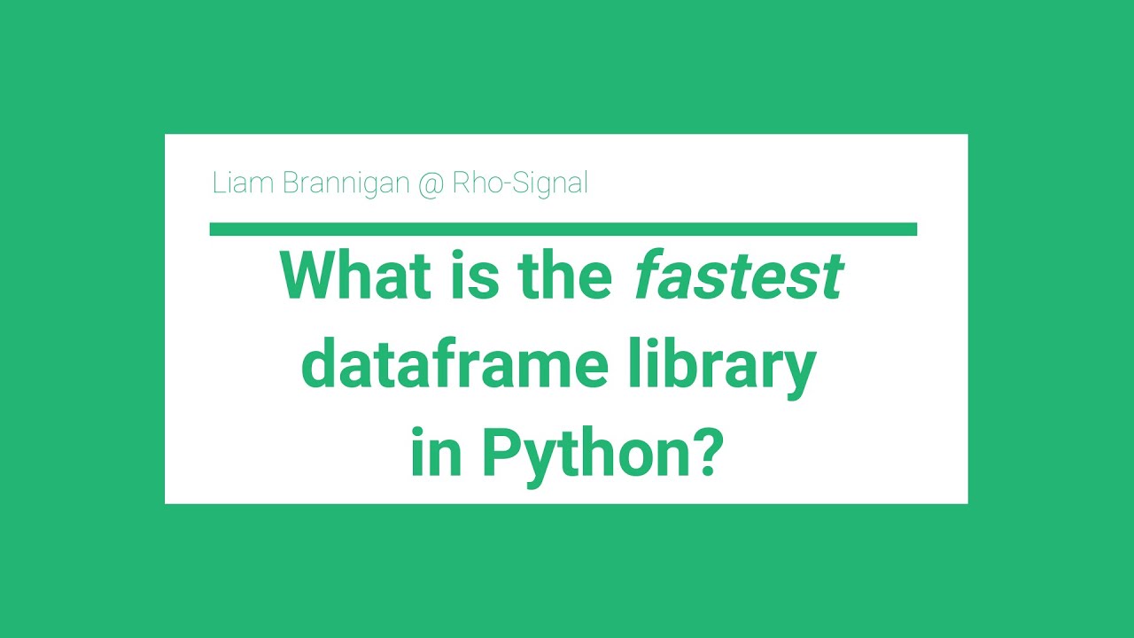 What is the fastest dataframe library in python?