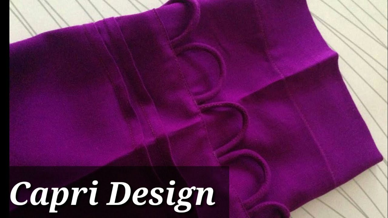 Latest trendy capri cutting and stitching | Elegant capri bottom design tutorial