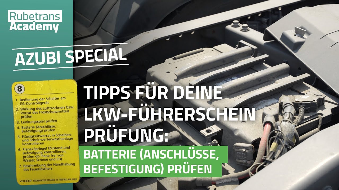 Lkw-F&uuml;hrerschein: Batterie (Anschl&uuml;sse, Befestigung pr&uuml;fen)