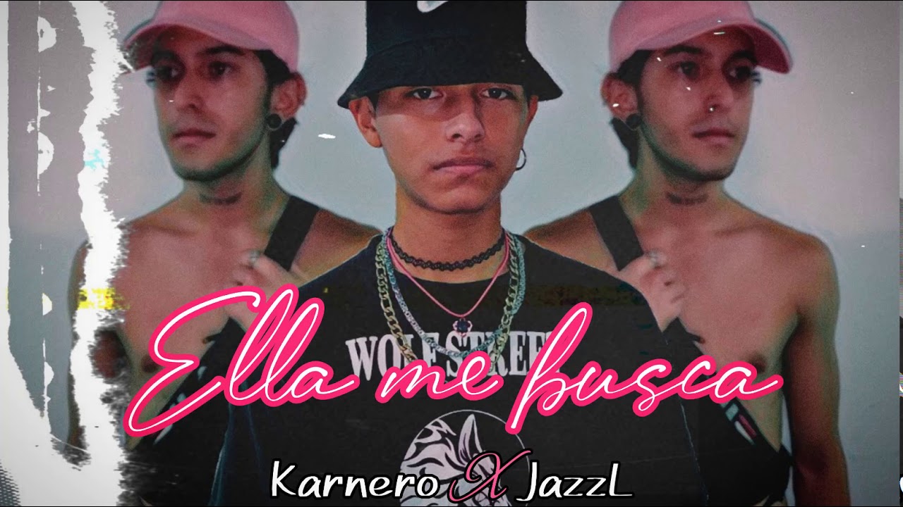 Karnero x JazzL - Ella me busca