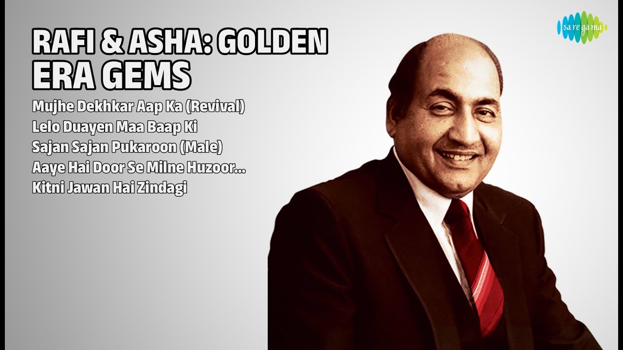 Mohammed Rafi Songs | Mujhe Dekhkar Aap Ka | Aaye Hai Door Se Milne | Kitni Jawan Hai Zindagi