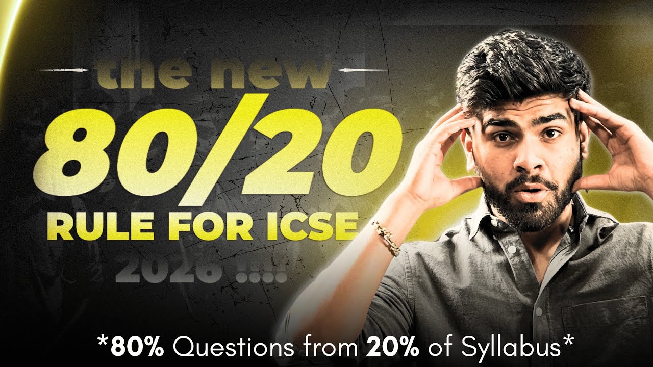 ICSE 2026 Biggest Update 🔥 | 80/20 Rule Revealed | Score 95% in Class 10 Boards Easily