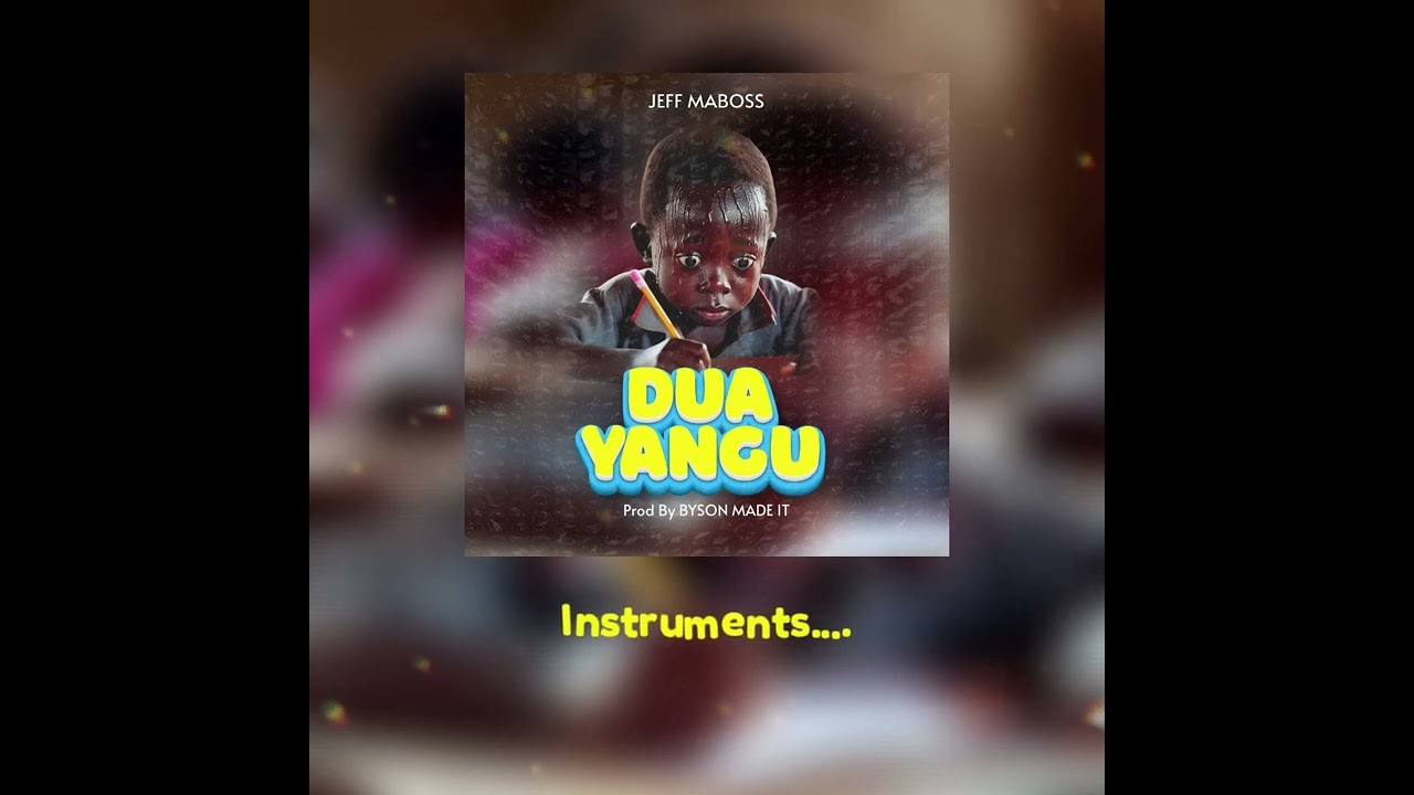 Jeff Maboss Dua Yangu Lyrics (Official Music Audio)