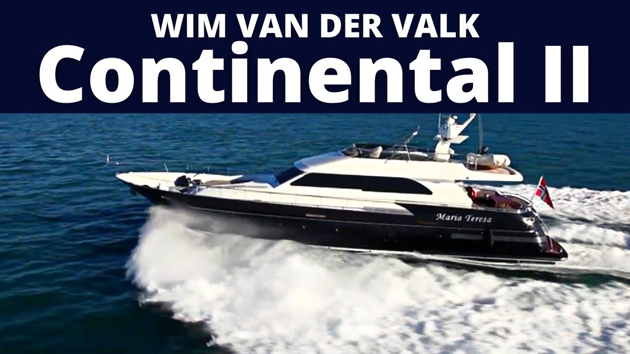 WIM VAN DER VALK CONTINENTAL II YACHT TEST
