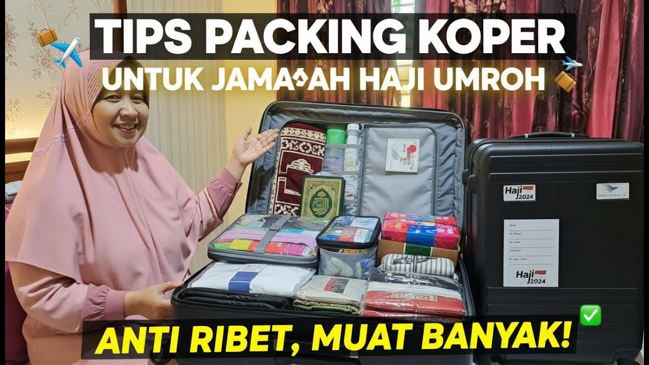 CARA PACKING KOPER HAJI UNTUK JAMAAH PEREMPUAN