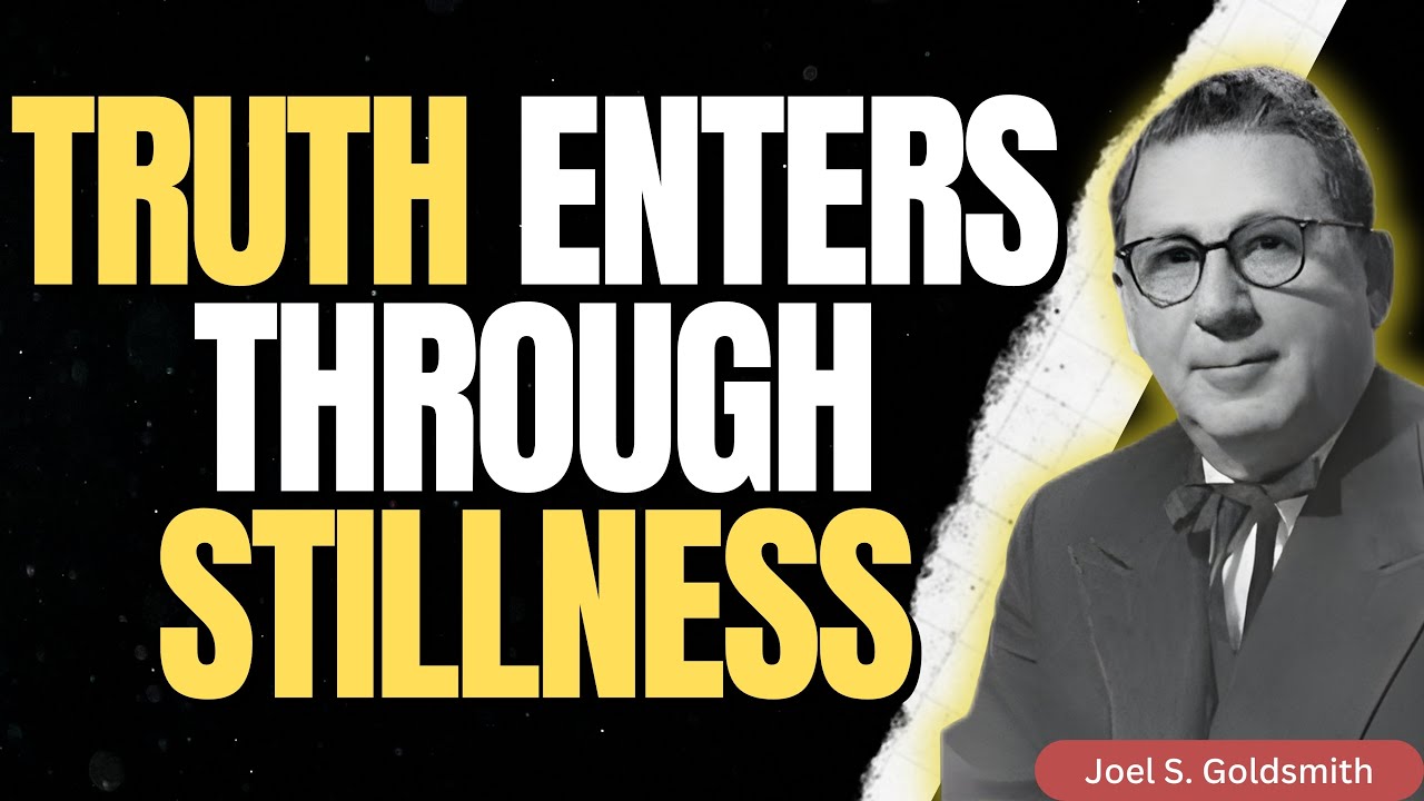 Be Still: How Joel S. Goldsmit Unmasks “Christ Consciousness” & Reveals Truth Beyond Words