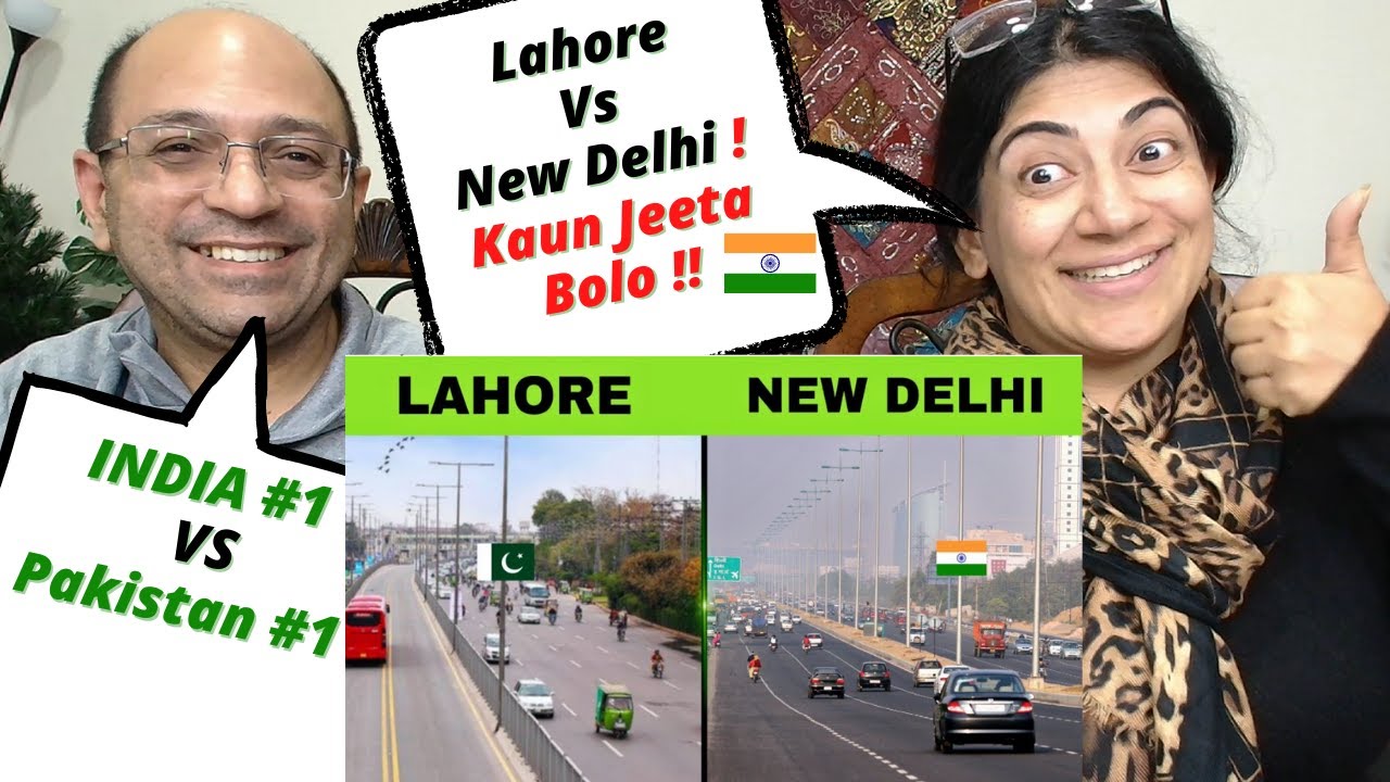 Lahore vs New Delhi full comparison - 2022 لاہور vs दिल्ली 🇮🇳🇵🇰 | Indian Americans React !