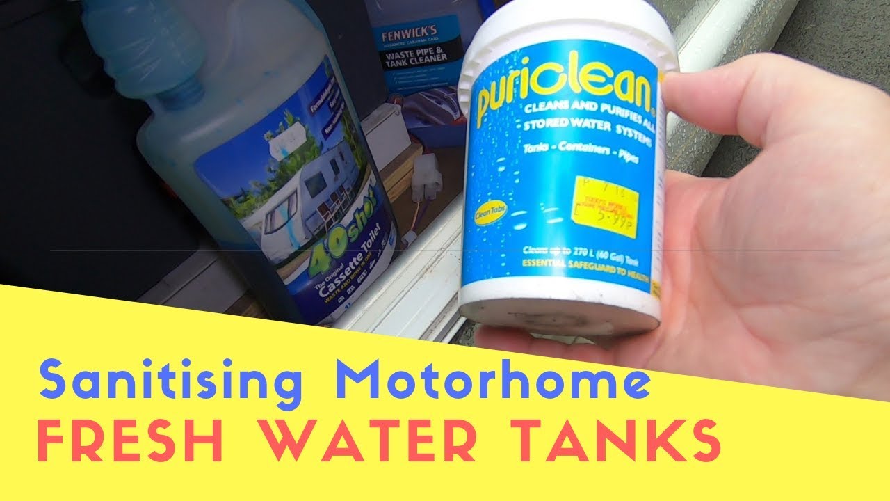 Sanitising The Motorhome Fresh Water Tanks | Help, Hints And Tips