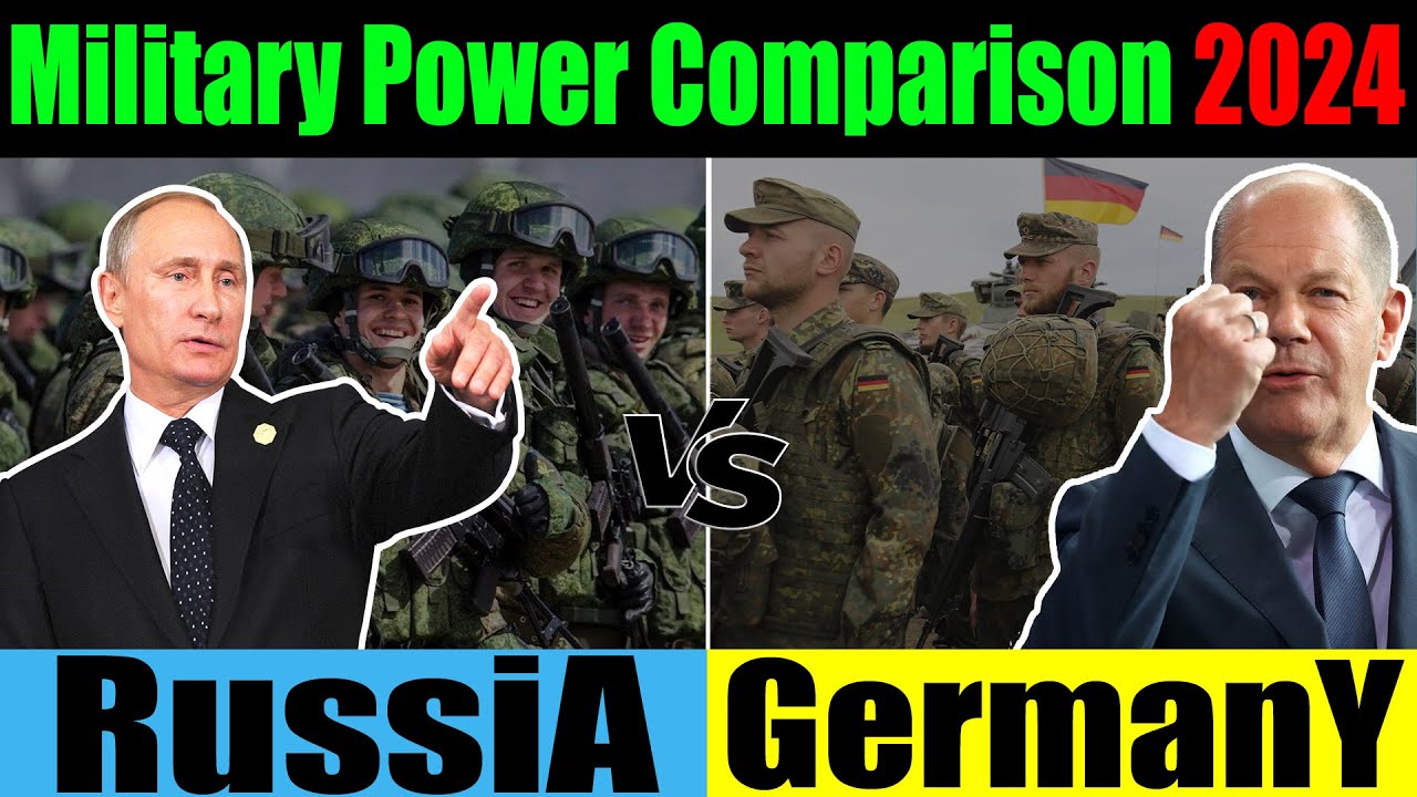 Germany vs Russia military power comparison2024 / Russia vs Germany military power 2024
