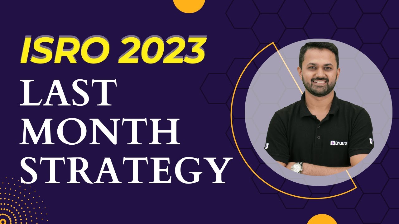 Last Month Strategy for ISRO 2023 | ISRO 2023 Preparation Strategy | BYJU'S GATE