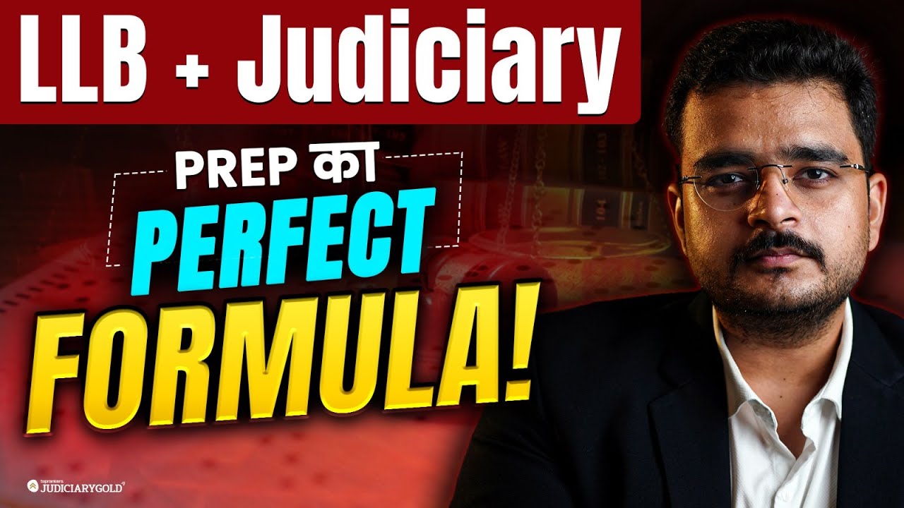 How to Prepare for Judiciary Along with LLB | Perfect Strategy for Judiciary Preparation