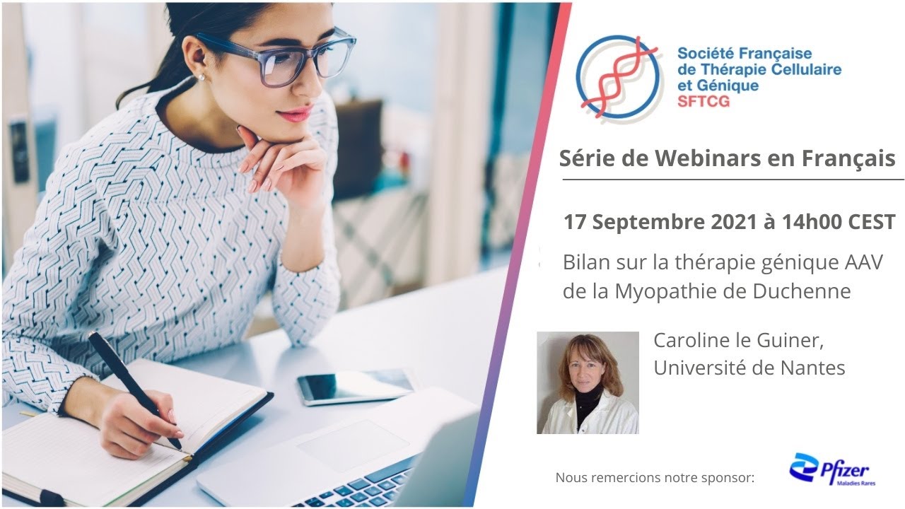 Webinars SFTCG: Bilan sur la thérapie génique AAV de la Myopathie de Duchenne