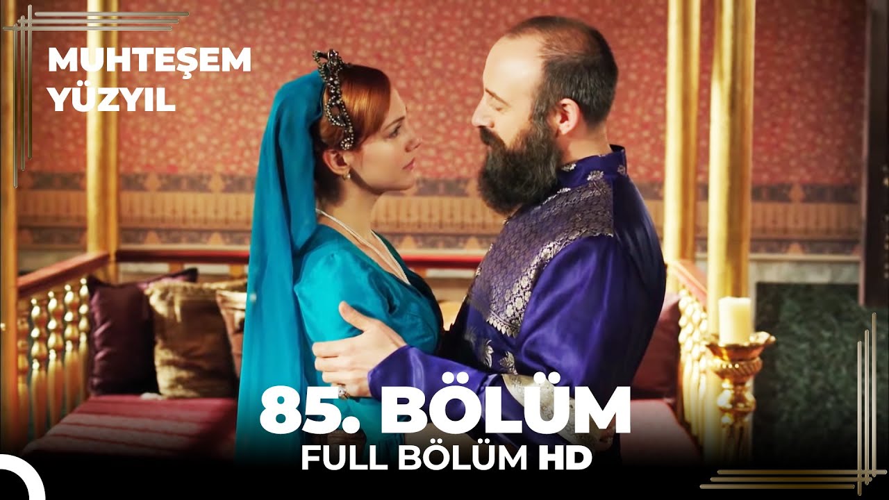 Muhteşem Y&uuml;zyıl 85.B&ouml;l&uuml;m  (HD)