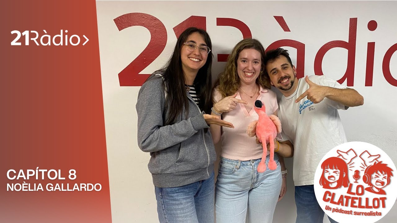 LO CLATELLOT | Capítol 8 - Noèlia Gallardo