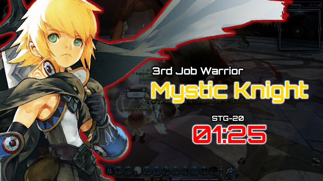 Mystic Knight STG-20 BMJ+15 | 01:25 | Dream Dragon Nest