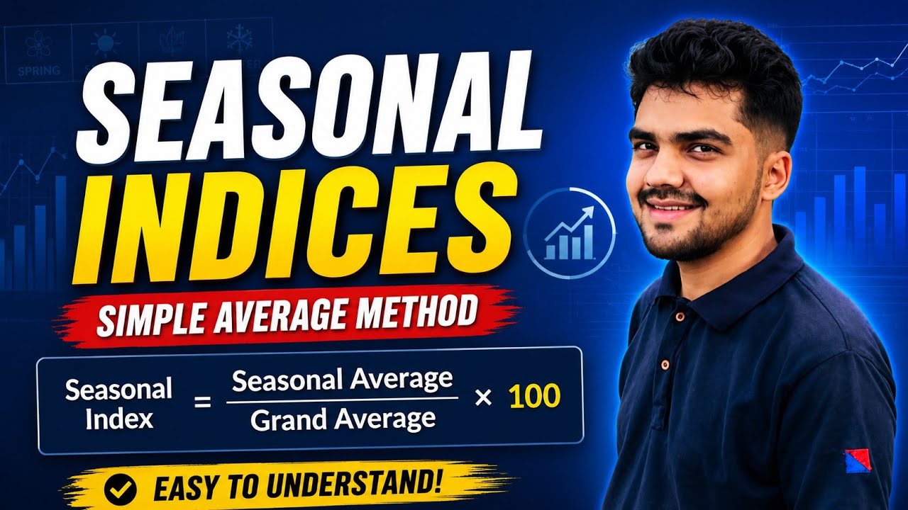 Seasonal Indices Using Method of Simple Average in Time Series