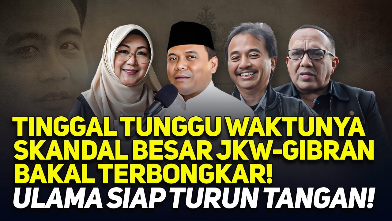 TINGGAL TUNGGU WAKTUNYA SKANDAL BESAR JKW-GIBRAN BAKAL TERBONGKAR! ULAMA SIAP TURUN TANGAN!