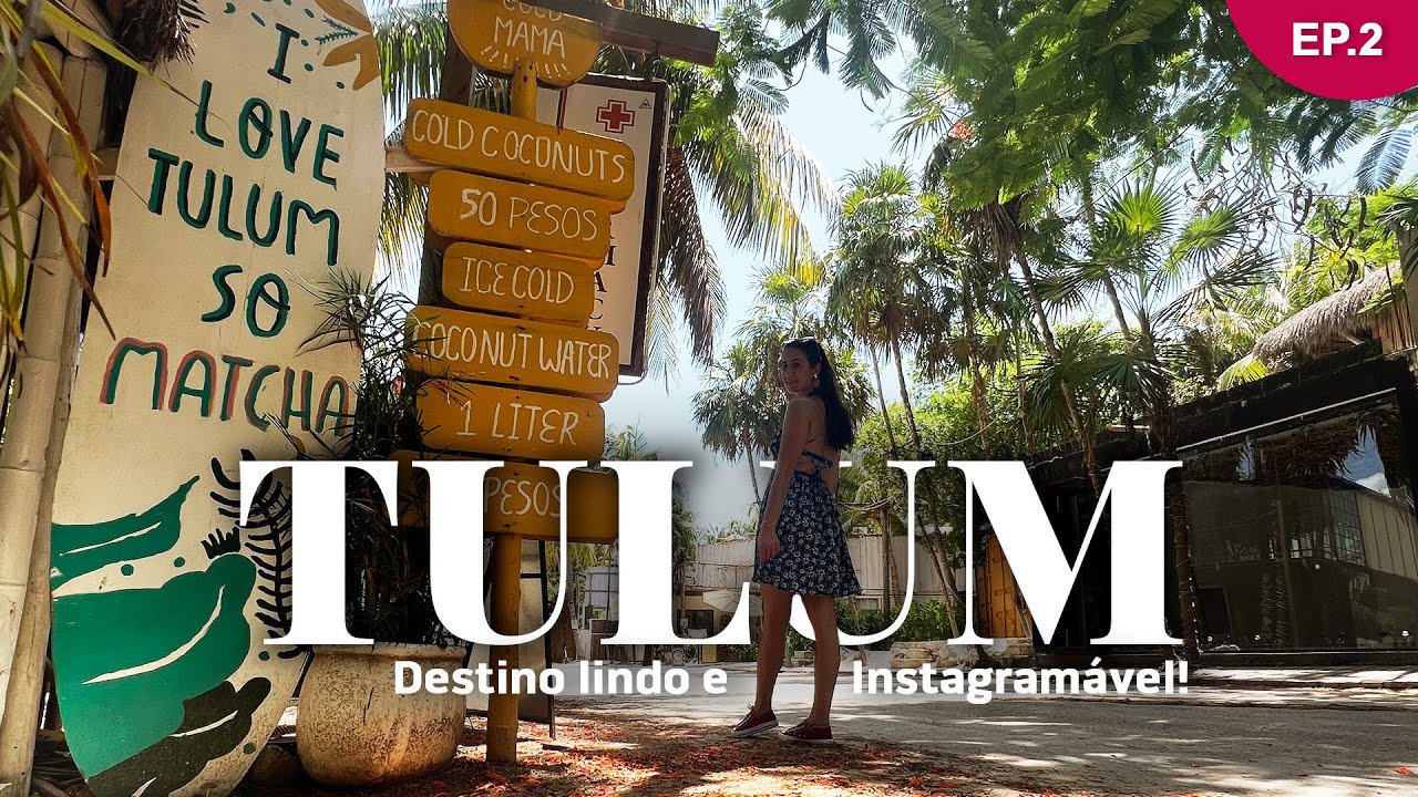 O que fazer em Tulum México | 2 dias saindo de Cancún, energia única e locais Instagramáveis