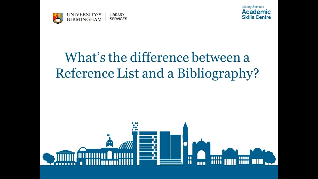 Reference List v Bibliography  - what's the difference?