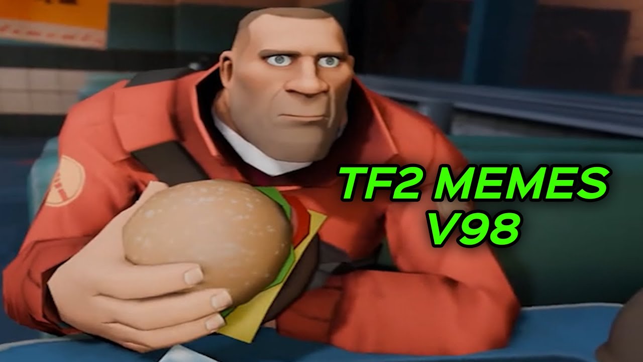 TF2 МЕМЫ V98