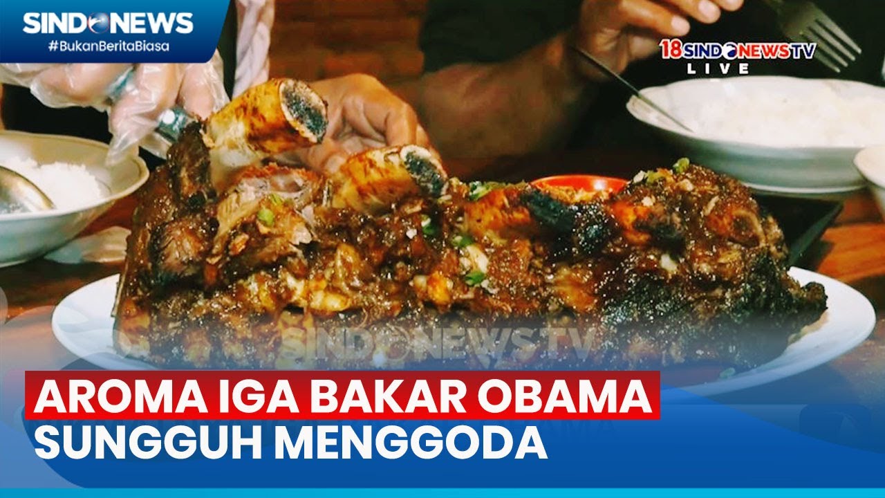 Nikmatnya Iga Bakar Obama 'Orang batu Malang'- Sindo Sore 07/03