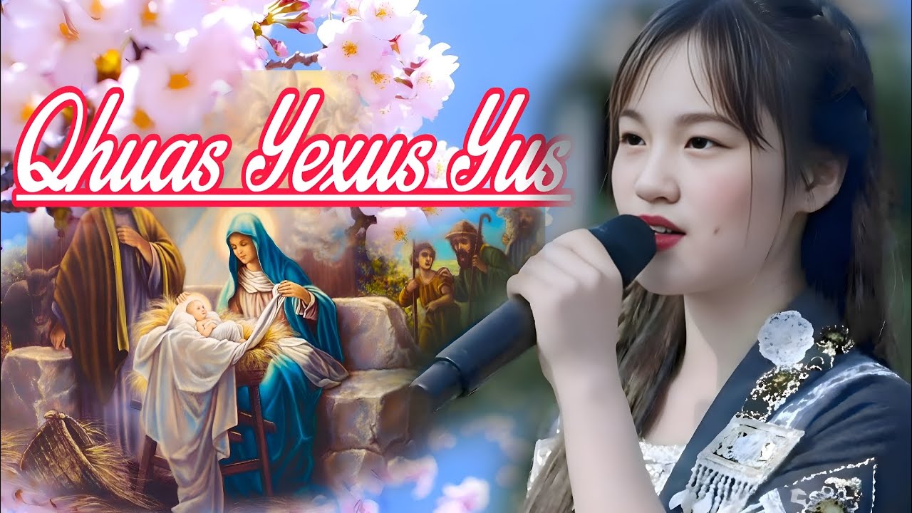 Qhuas Yexus yus Lub 12 Hlis ntuj/ Nkauj Ntseeg tawm tshiab 2025-2026