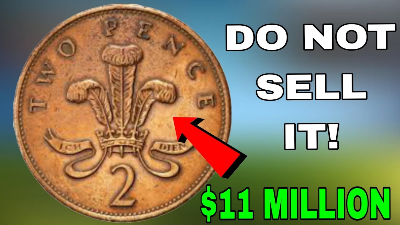 UK Two Pence Coins Worth Money &ndash; Rare 2p You Should Look For!
