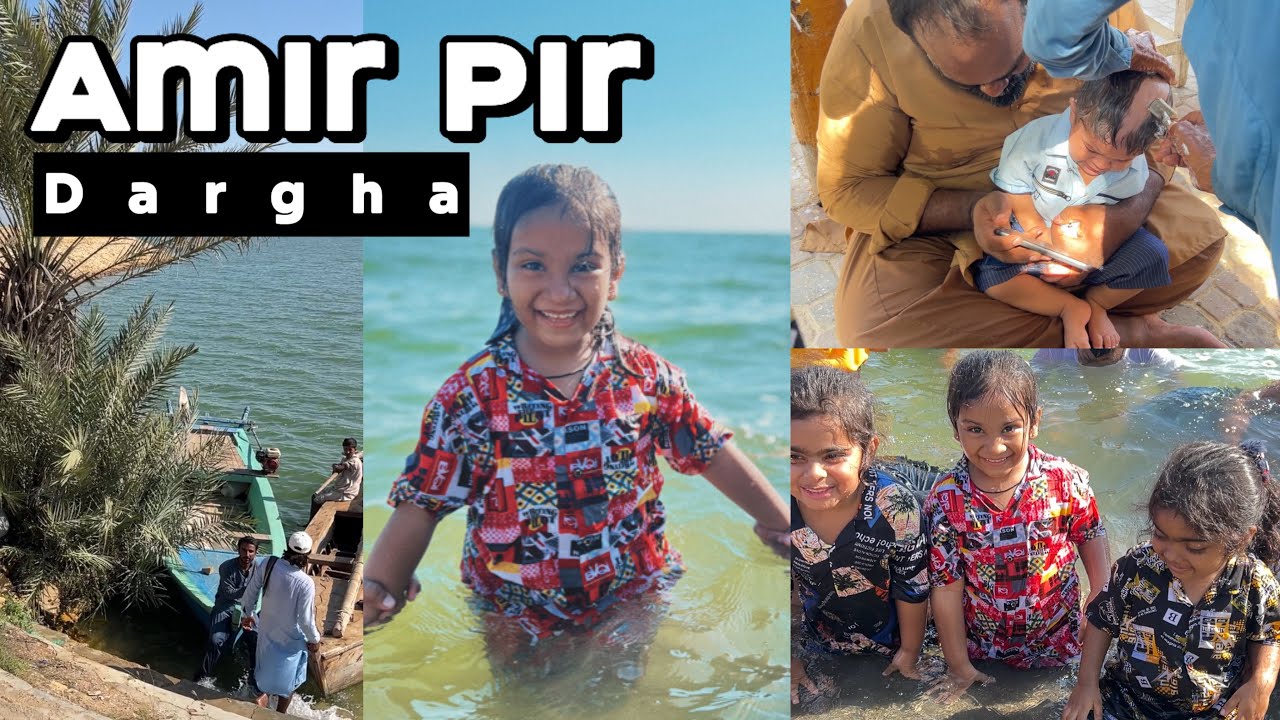 Amir Pir Dargah 🕌 Bhut Maza Aya Samandar Main 🏊‍♀️ Historical Detailed Vlog