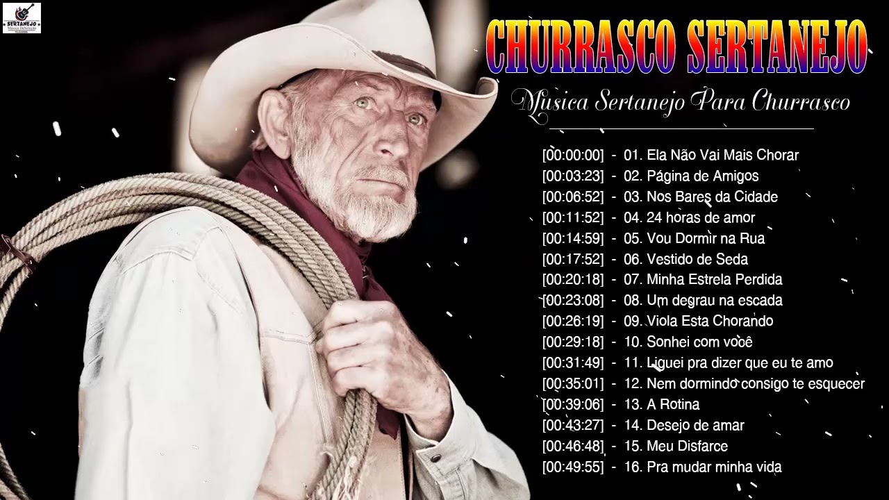 S&oacute; Mod&atilde;o Pra Ouvir em Churrasco - M&uacute;sica Sertaneja Antigas - M&uacute;sicas Sertaneja Para Churrasco