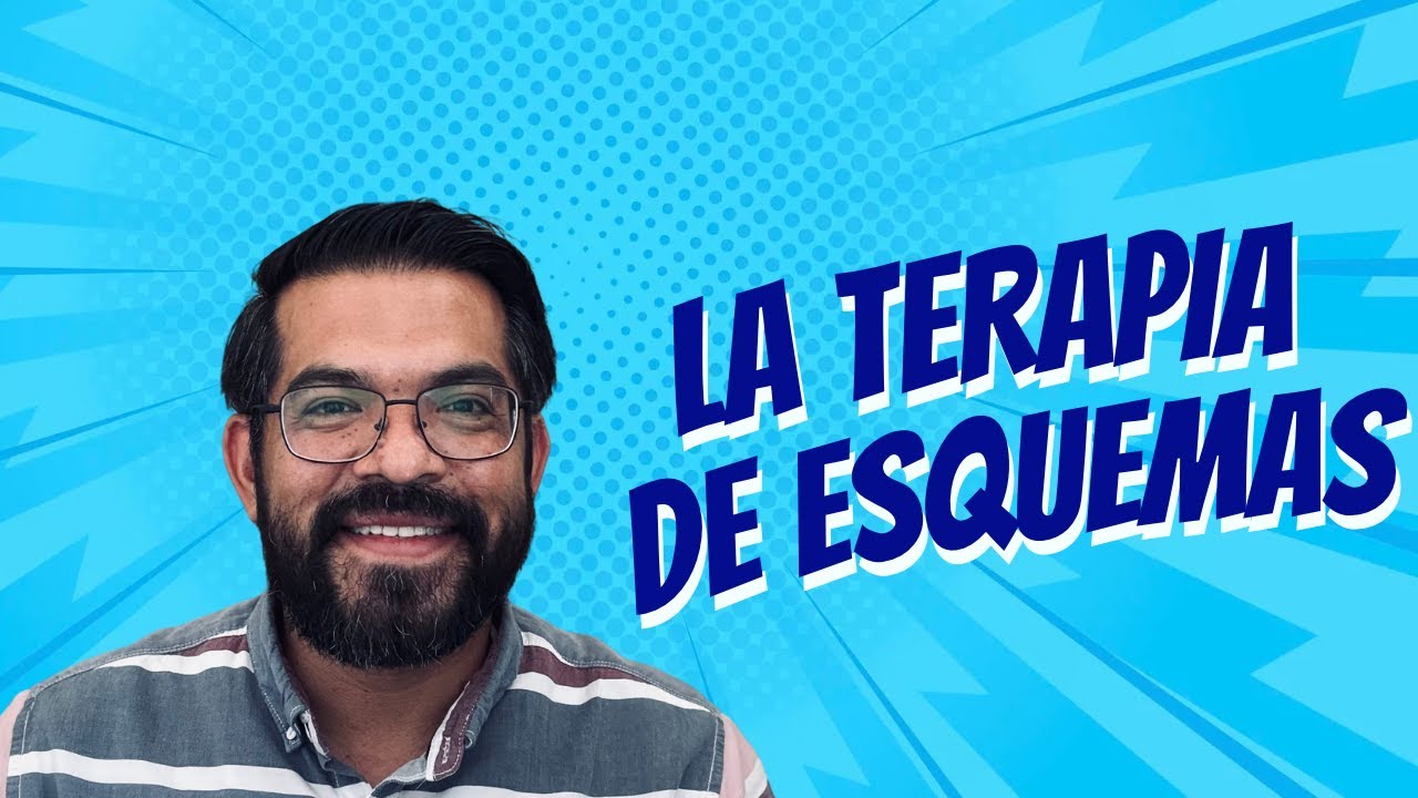 La Terapia de Esquemas