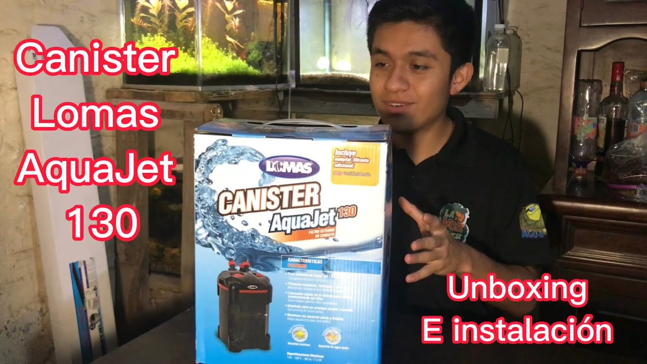 Canister Lomas AquaJet 130 instalación y unboxing