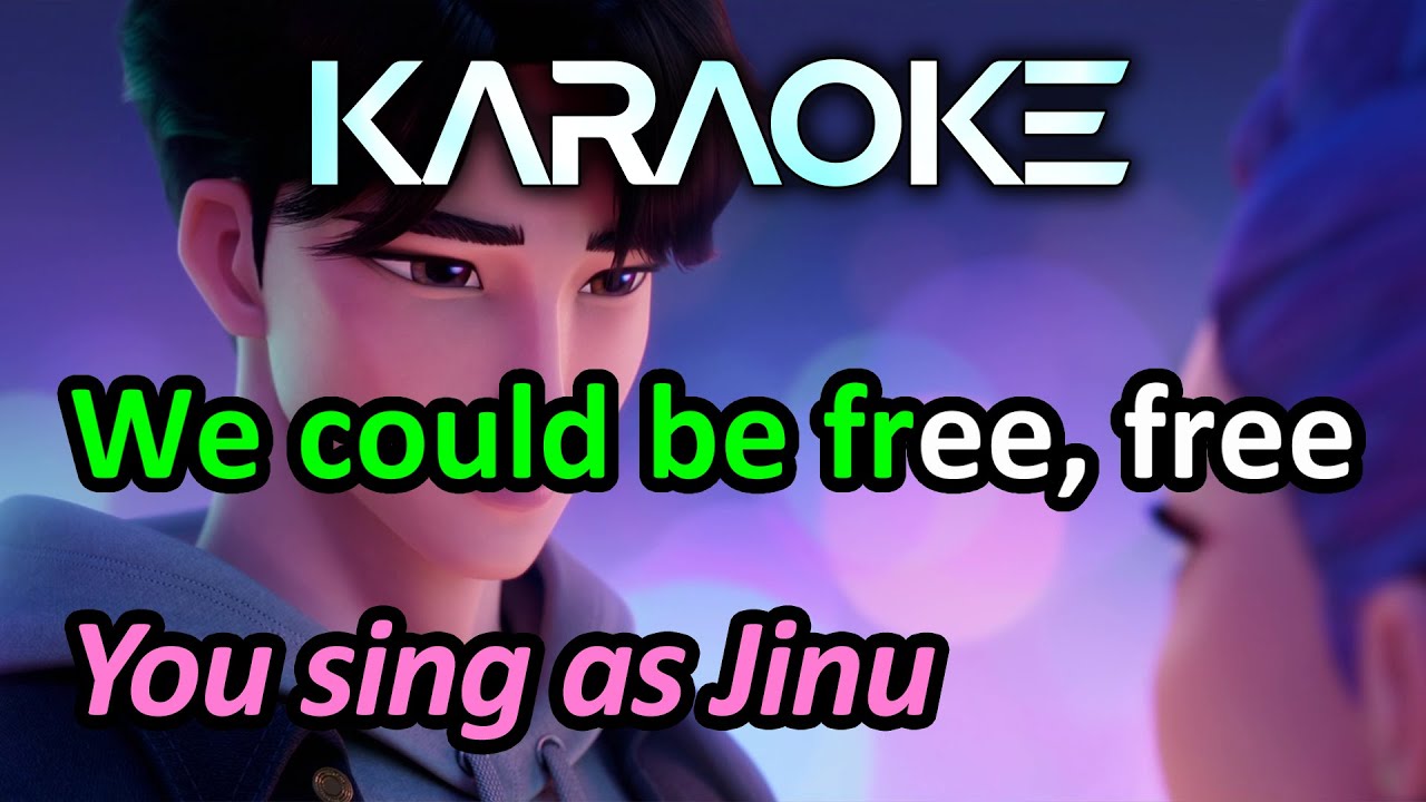 Free (Karaoke, you sing as Jinu) - KPop Demon Hunters