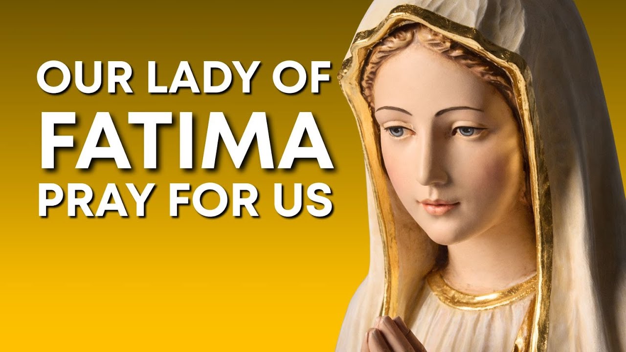 Our Lady of Fatima: Messages of Peace