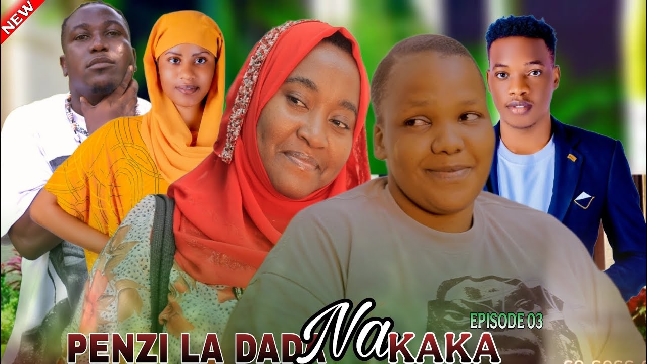 PENZI 💞 LA DADA 💞 NA KAKA EP 3(Love story)2025 #netflix #clamvevo #dontatv
