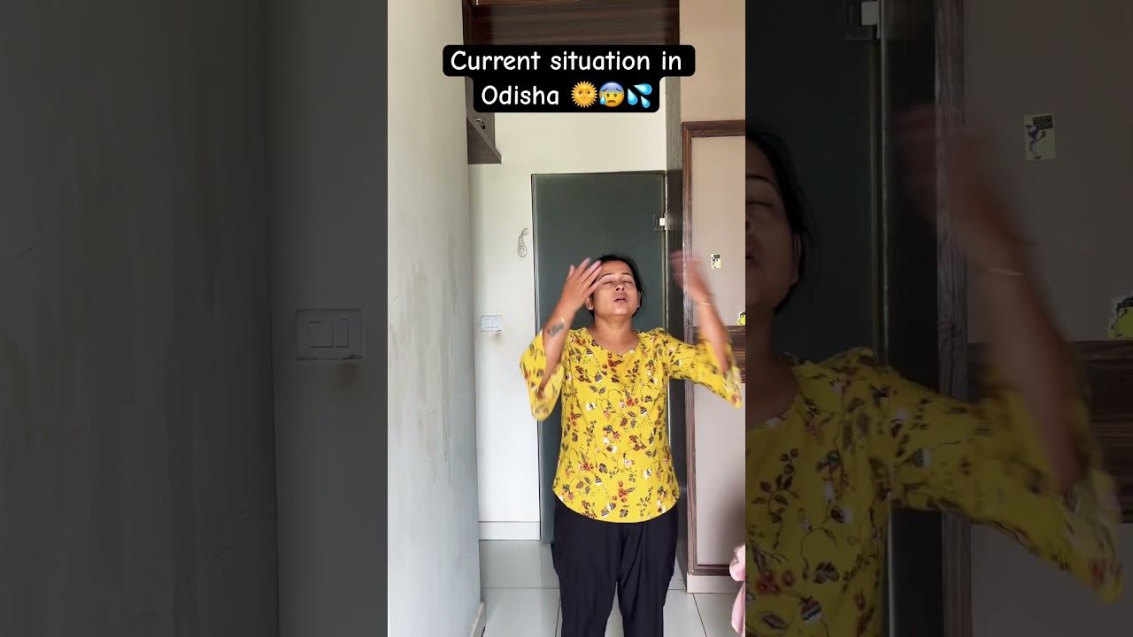 Current Weather Conditions 😎 #funny #humor #shorts #viral #relatable #weather #odisha #fyp #memes