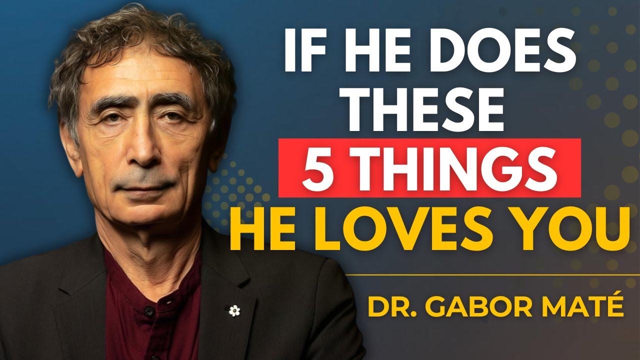 5 Signs He Truly Loves You in a Long Distance Relationship | Gabor Maté Explains