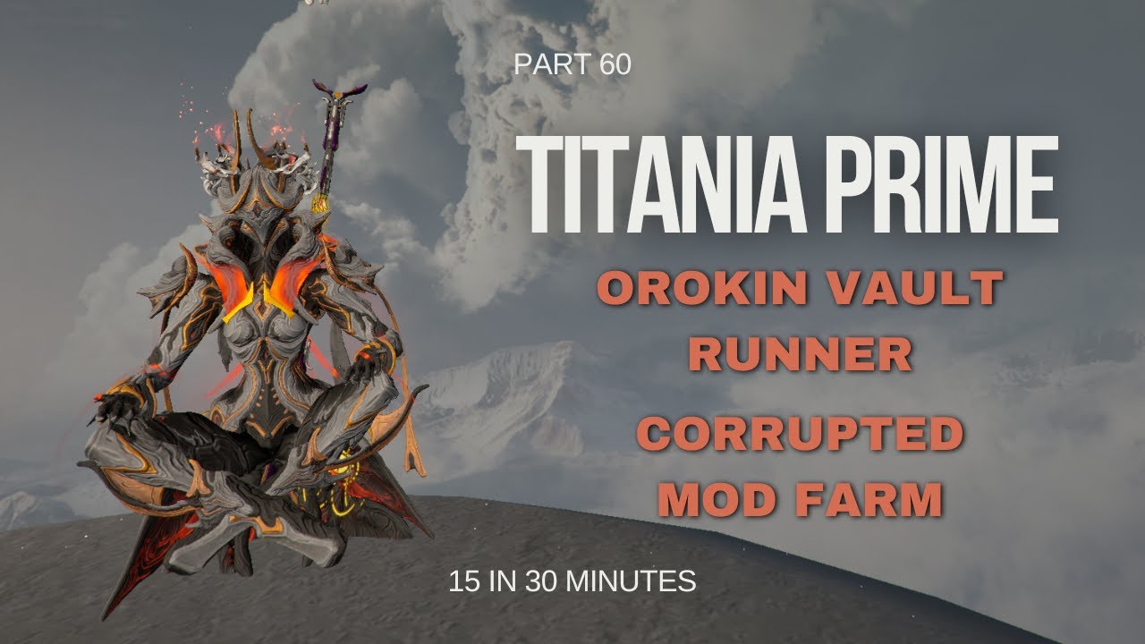 Warframe 2024: Solo Titania Prime Orokin Vault Runner (Corrupted Mod Farm) 15 in 30 Minutes Part 60