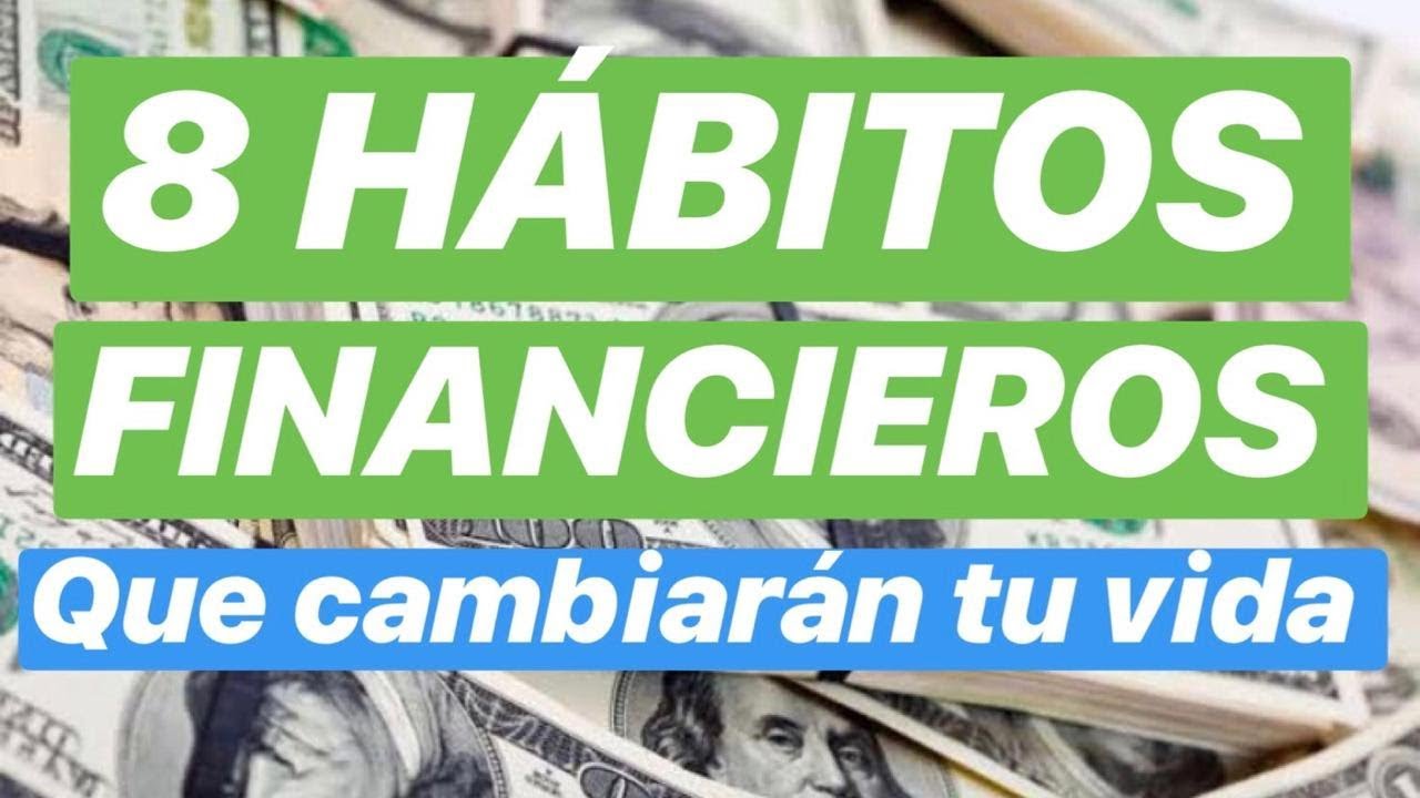 Hábitos para mejorar tus Finanzas Personales