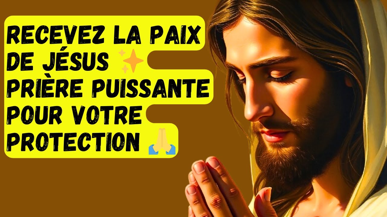 La Lumière de Jésus | Prière pour la Paix et la Guidance 🙏