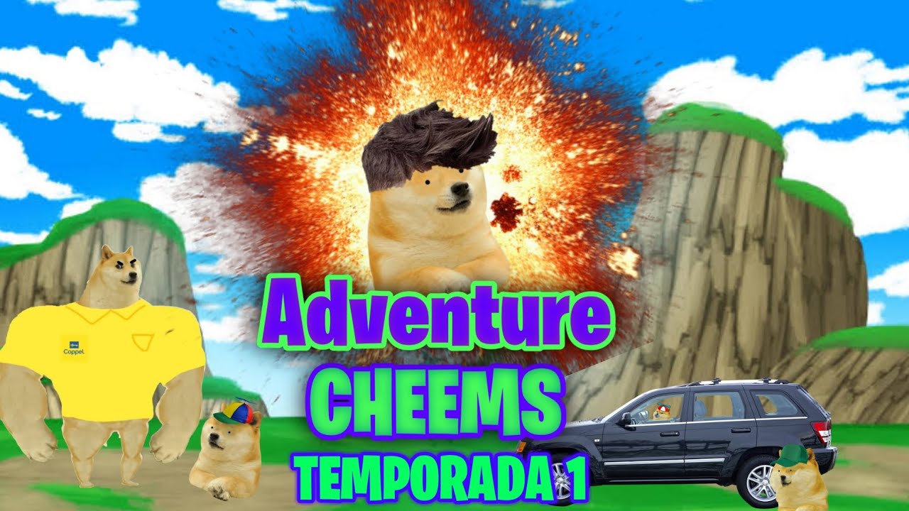 Adventure CHEEMS Primer Temporada | Hilos BES