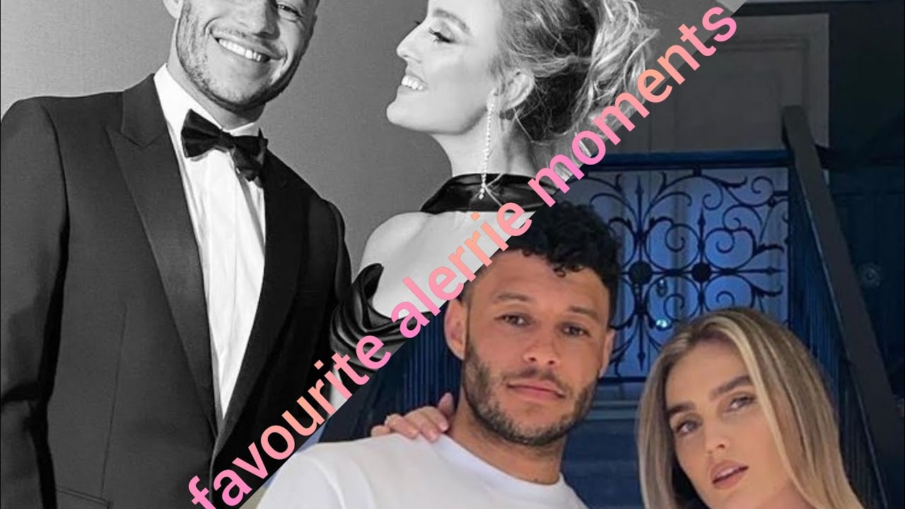 My Favourite Alex Oxlade Chamberlain And Perrie Edwards Moments