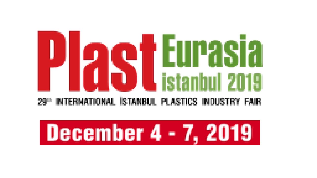 ÖZ-MAK Machinery at PlastEurasia 2019 Exhibition in Istanbul Turkey