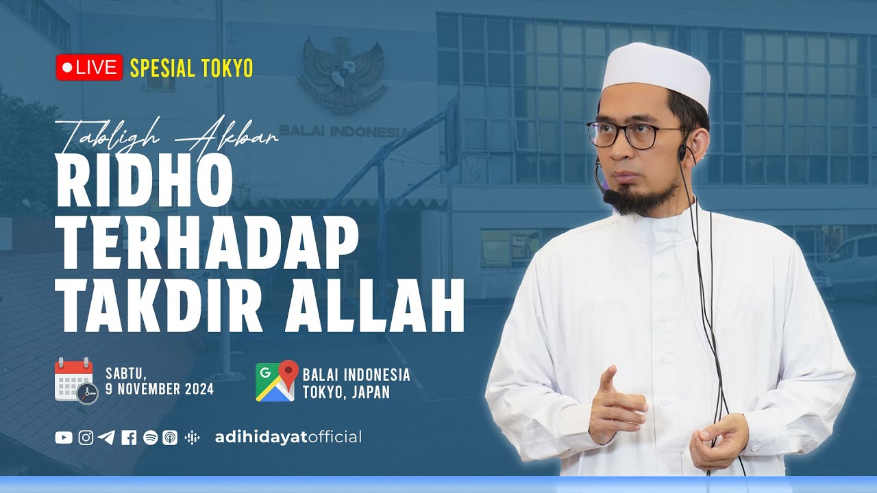 [LIVE] Tabligh Akbar Spesial Tokyo: Ridho Terhadap Takdir Allah - Ustadz Adi Hidayat