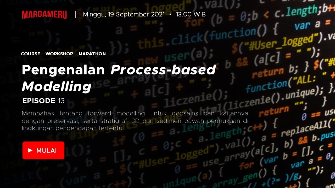 Episode 13: Pengenalan Process-based Modelling (Course & Workshop Marathon 2021)