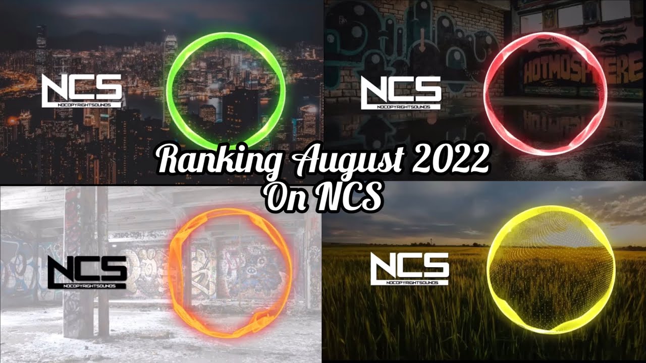 Ranking August 2022 On NCS